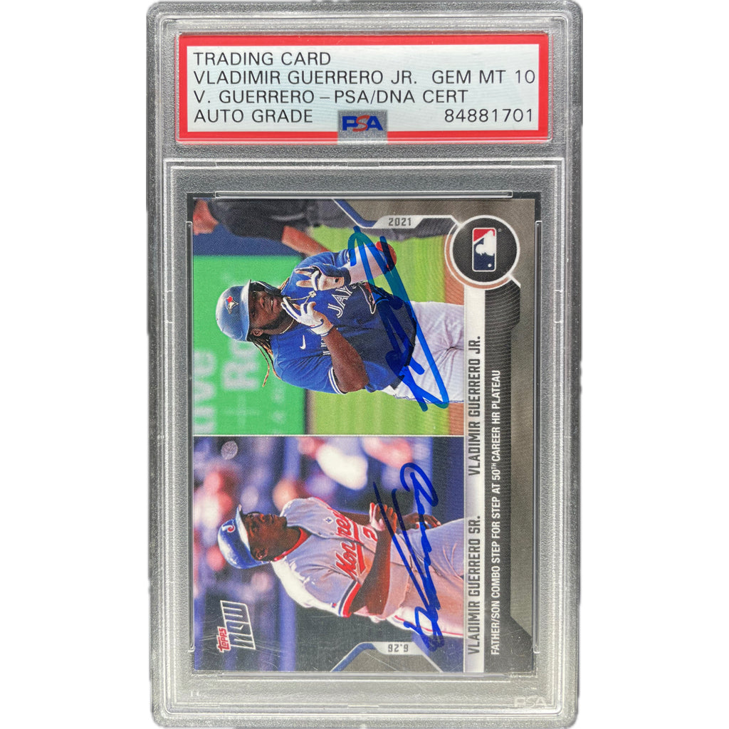 2021 Topps Now Vladimir Guerrero Sr. / Vladimir Guerrero Jr. #47 PSA 10 Auto AUTH